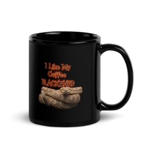 I Like my Coffee Blackened 1 - 14